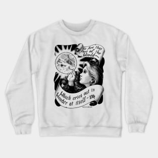 We are that part of the world... Crewneck Sweatshirt